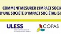 Comment mesurer l'impact social d'une société d'impact sociétal (SIS) ?