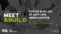 MEET&BUILD #12 - Focus sur les start-ups innovantes
